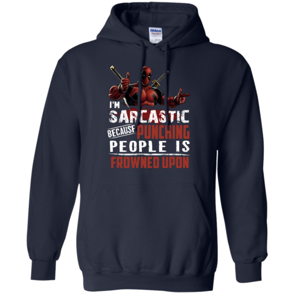 image 1022 600x600px Deadpool Shirt: I'm Sarcastic Because Punching People Is Frowned Upon