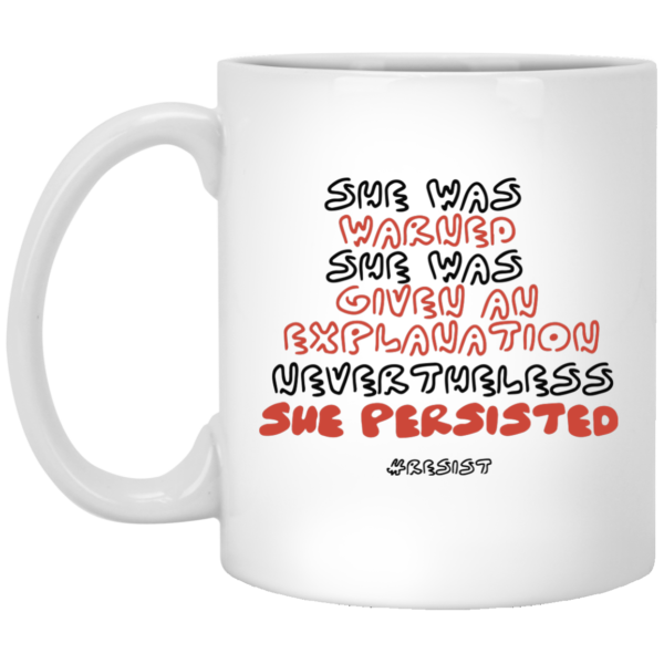 image 1038 600x600px Nevertheless She Persisted Mug Coffee