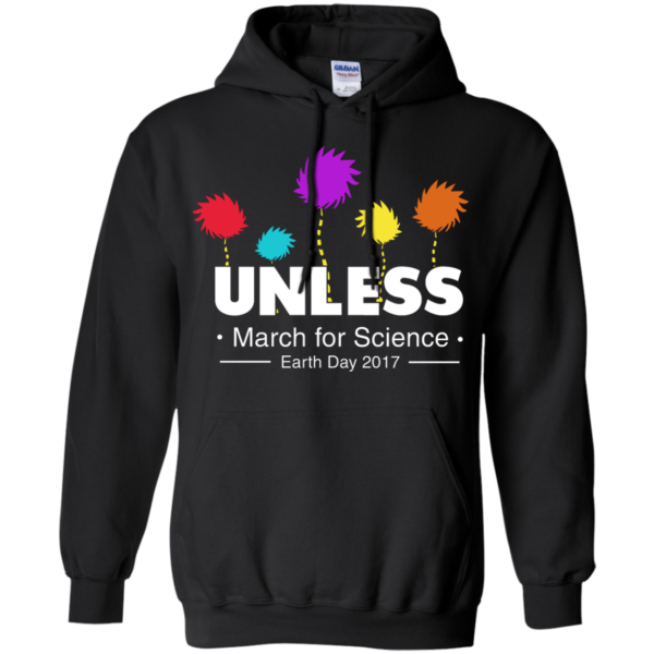 image 1058 600x600px Unless, March For Science Earth Day 2017 T Shirt