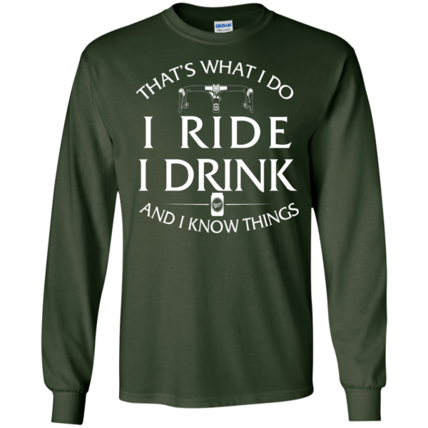 image 169 600x600px Cycling T Shirt: That's What I Do I Ride I Drink And I Know Things