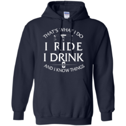 image 172 247x247px Cycling T Shirt: That's What I Do I Ride I Drink And I Know Things