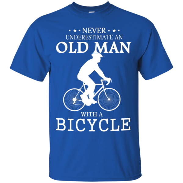 image 260 600x600px Cycling T shirt: Never underestimate an old man with a bicycle