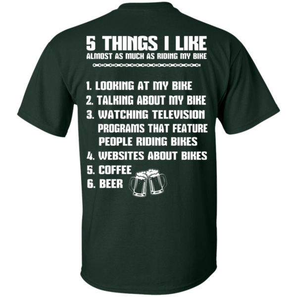 image 328 600x600px 5 Things I Like Almost As Much As Riding My Bike T Shirt