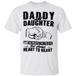 image 368 247x247px Daddy and Daughter Not Always Eye To Eye T Shirt, Hoodies