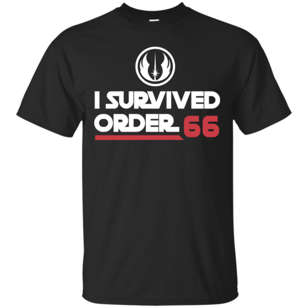 image 416 600x600px Star Wars T Shirt: I Survived Order 66 Shirt