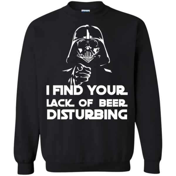 image 53 600x600px Star War: I Find Your Lack Of Beer Disturbing T Shirt