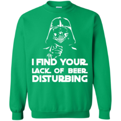 image 54 247x247px Star War: I Find Your Lack Of Beer Disturbing T Shirt