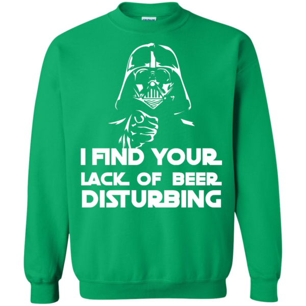 image 54 600x600px Star War: I Find Your Lack Of Beer Disturbing T Shirt