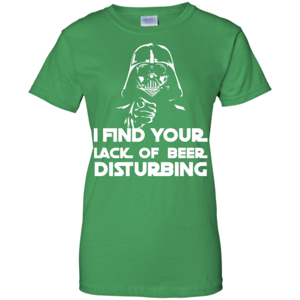 image 56 600x600px Star War: I Find Your Lack Of Beer Disturbing T Shirt