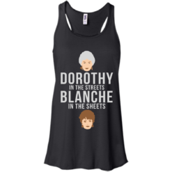 image 603 247x247px Dorothy in the streets Blanche in the sheets The Golden Girls