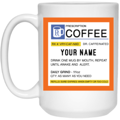 image 661 247x247px Personalized Prescription Coffee Mug Teehobbies