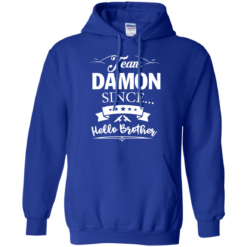 image 670 247x247px Team Damon Since Hello Brother. Damon Salvatore T Shirt
