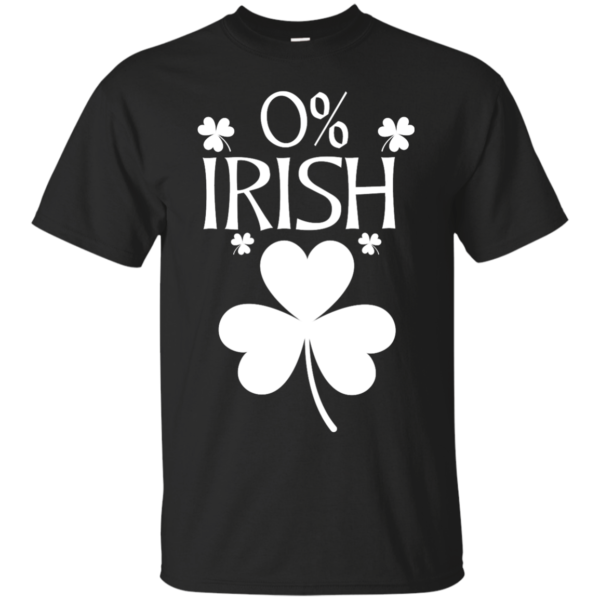 image 674 600x600px St Patrick's Day: 0% Irish funny irish t shirt, hoodies, tank