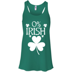 image 677 247x247px St Patrick's Day: 0% Irish funny irish t shirt, hoodies, tank
