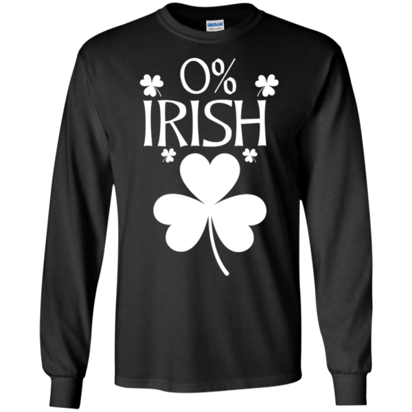 image 678 600x600px St Patrick's Day: 0% Irish funny irish t shirt, hoodies, tank