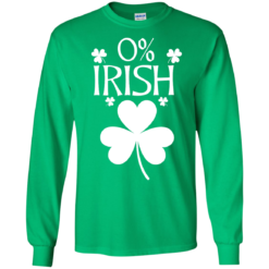 image 679 247x247px St Patrick's Day: 0% Irish funny irish t shirt, hoodies, tank