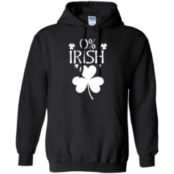 image 680 247x247px St Patrick's Day: 0% Irish funny irish t shirt, hoodies, tank