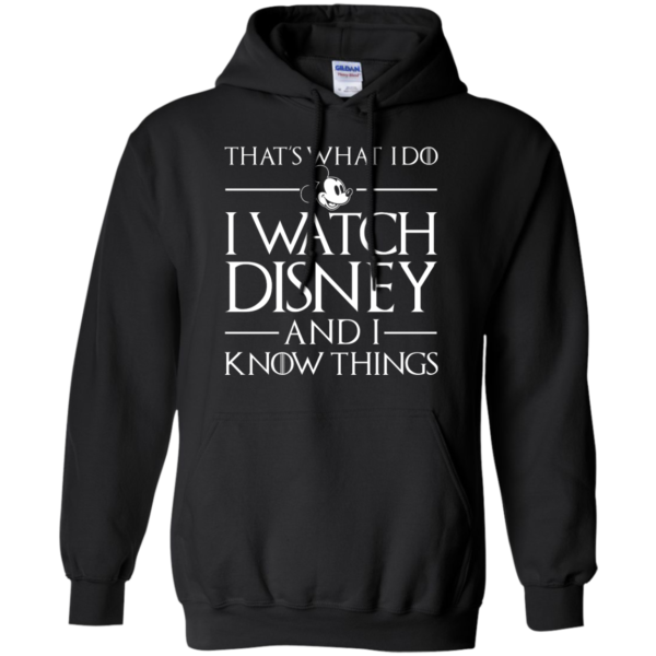 image 858 600x600px That's What I Do I Watch Disney and I Know Things T shirt