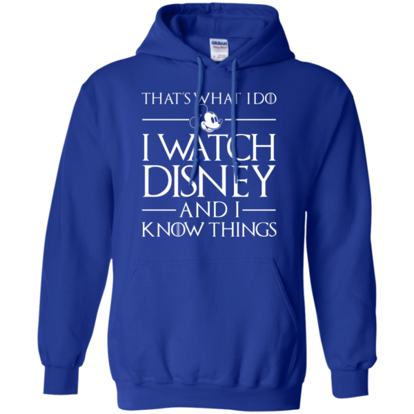 image 860 600x600px That's What I Do I Watch Disney and I Know Things T shirt