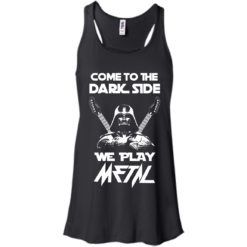 image 889 247x247px Star Wars: Come To The Dark Side We Play Metal T Shirt