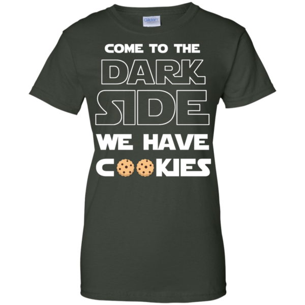 image 931 600x600px Star Wars: Come To The Dark Side We Have Cookies T Shirt