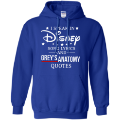 image 939 247x247px I speak in Disney song lyrics and Grey's Anatomy quotes T Shirt