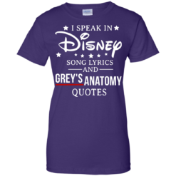 image 942 247x247px I speak in Disney song lyrics and Grey's Anatomy quotes T Shirt