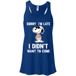 image 958 247x247px Peanuts Snoopy: Sorry I'm Late I Didn't Want To Come T Shirt