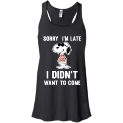 image 959 247x247px Peanuts Snoopy: Sorry I'm Late I Didn't Want To Come T Shirt