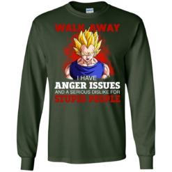 image 118 247x247px Dbz Vegeta: Walk Away I Have Anger Issues and A Serious Dislike T Shirt