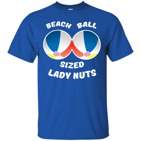 image 128 600x600px Beach Ball Sized Lady Nuts T Shirts & Hoodies