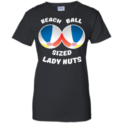 image 134 247x247px Beach Ball Sized Lady Nuts T Shirts & Hoodies