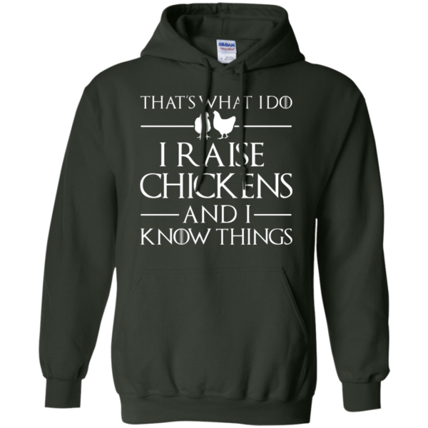 image 144 600x600px That's What I Do I Raise Chickens and I Know Things T Shirt