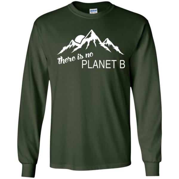image 179 600x600px Earth Day 2017: There is no Plannet B T Shirts & Hoodies