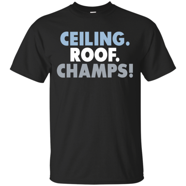 image 187 600x600px UNC Ceiling Roof Champs T Shirts & Hoodies