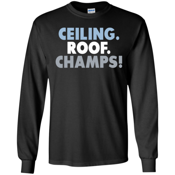 image 190 600x600px UNC Ceiling Roof Champs T Shirts & Hoodies