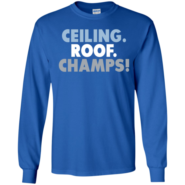 image 192 600x600px UNC Ceiling Roof Champs T Shirts & Hoodies