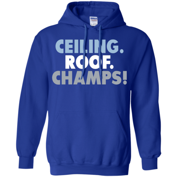 image 195 600x600px UNC Ceiling Roof Champs T Shirts & Hoodies