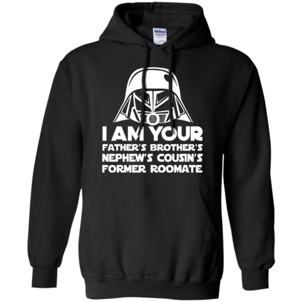 image 238 600x600px I'm Your Father's Brother's Nephew's Cousin's Former Roomate T Shirts