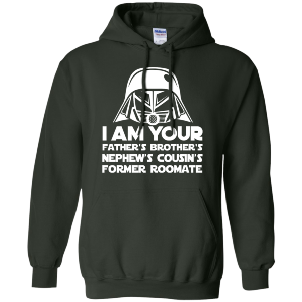 image 240 600x600px I'm Your Father's Brother's Nephew's Cousin's Former Roomate T Shirts