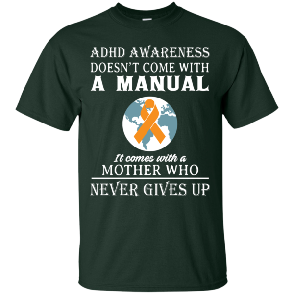image 269 600x600px Adhd Awareness Shirt: It Come With a Mother Who Never Gives Up T Shirts