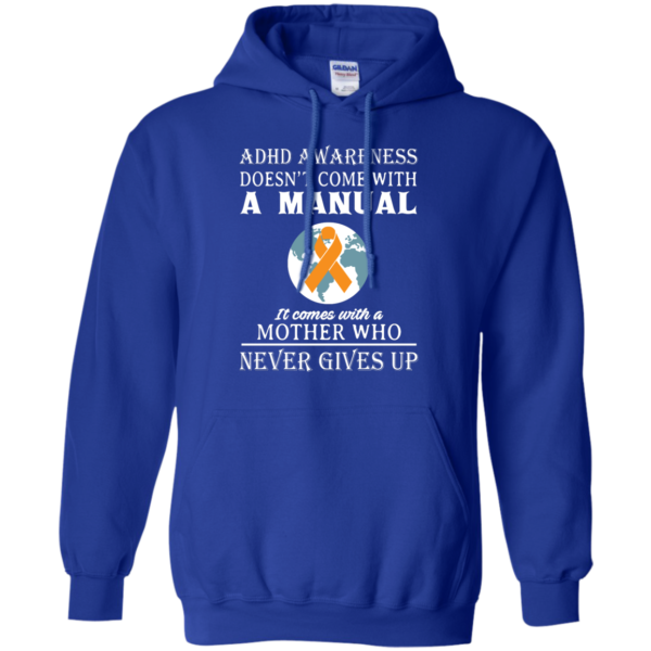 image 275 600x600px Adhd Awareness Shirt: It Come With a Mother Who Never Gives Up T Shirts