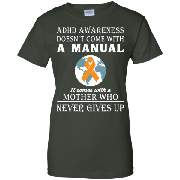 image 277 600x600px Adhd Awareness Shirt: It Come With a Mother Who Never Gives Up T Shirts