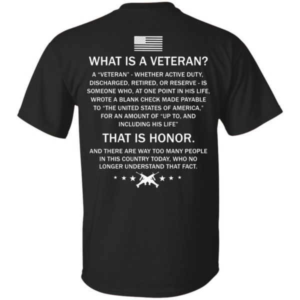 image 301 600x600px What Is A Veteran That Is Honor T Shirts, Hoodies & Tank Top