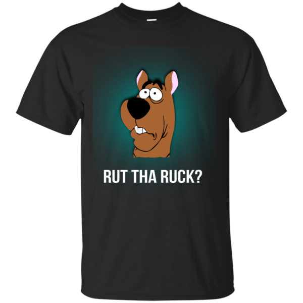 image 101 600x600px Scooby Doo: Rut Tha Ruck T Shirts, Hoodies, Tank Top