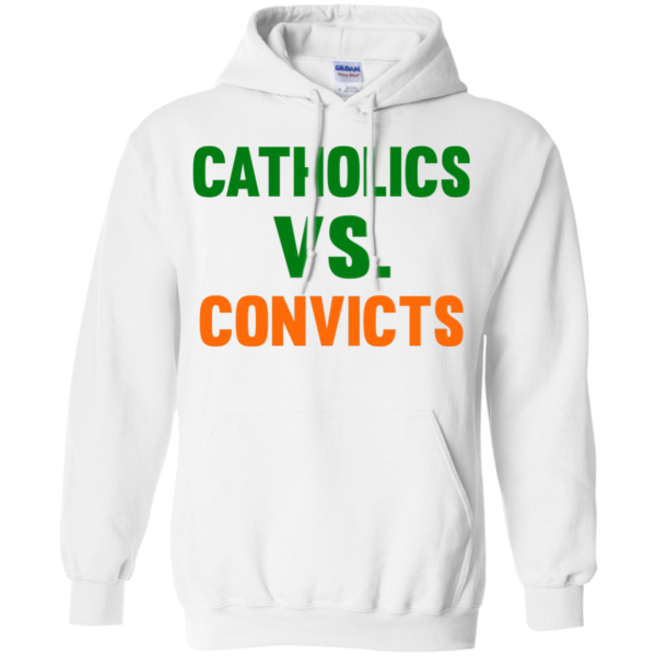 image 160 600x600px Catholics Vs Convicts T Shirt, Hoodies, Tank top