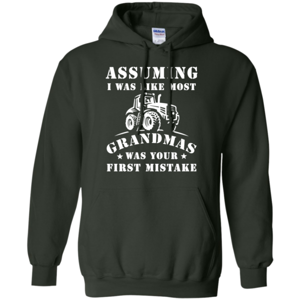 image 240 600x600px Assuming I Was Like Most Grandmas Was Your First Mistake T Shirts