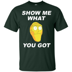 image 278 247x247px Rick and Morty: Show Me What You Got T Shirts