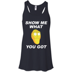 image 280 247x247px Rick and Morty: Show Me What You Got T Shirts