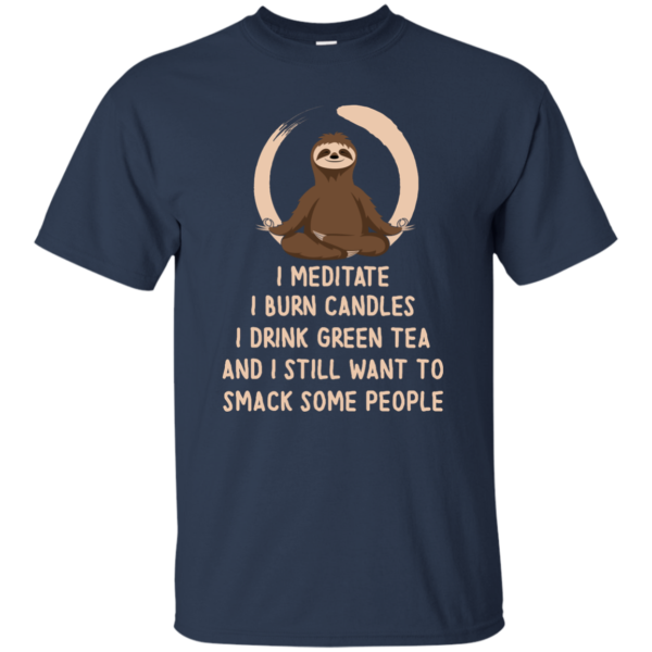 image 323 600x600px Sloth Yoga: I Meditate I Burn Candles I Drink Green Tea T Shirts, Hoodies